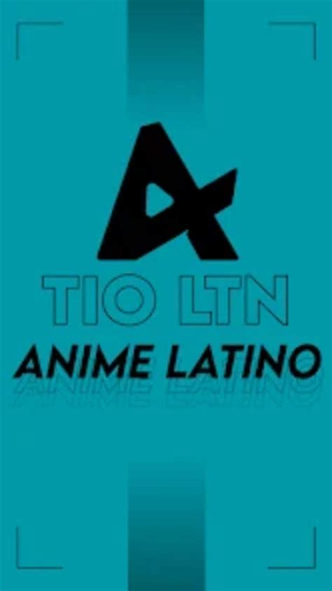 tioanime latino|Baixar Tio anime Latino versão mais recente 2.2 APK para Android